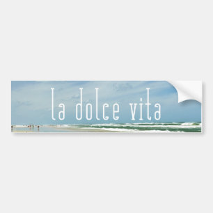 La Dolce Vita Beach Bumpersticker