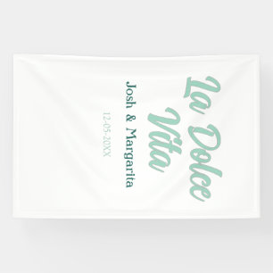 La Dolce Vita groen blauw pastel naam datum bruilo Spandoek