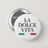 La Dolce Vita Italiaans Button Pin (Voorkant /achterkant)