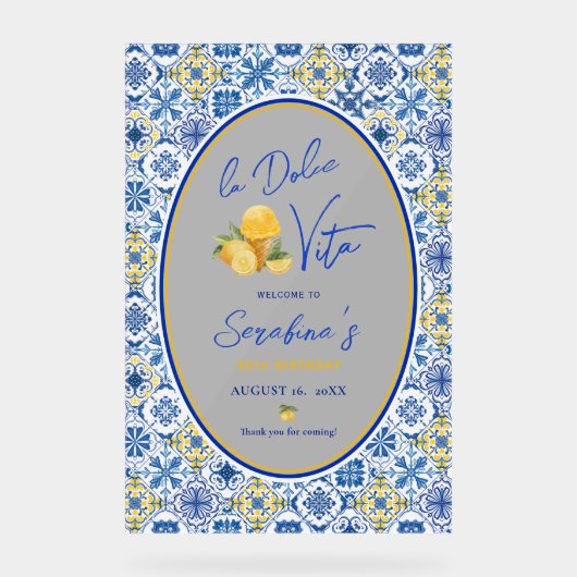 La Dolce Vita Italiaans verjaardagsfeest Welkom Acryl Bord (Voorkant)