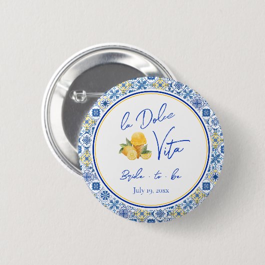 La Dolce Vita Italiaans Vrijgezellenfeest Bruid To Ronde Button 5,7 Cm (Voorkant /achterkant)