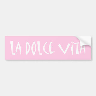 La Dolce Vita Kies uw kleur Bumpersticker