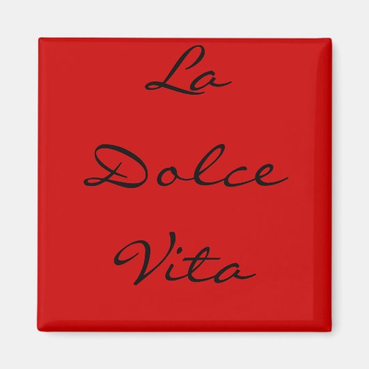 La Dolce Vita Magneet (Voorkant)