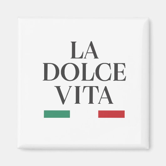 La Dolce Vita Magnet – Italiaanse inspiratie voor  (Voorkant)