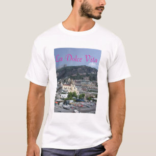 La Dolce Vita T-shirt