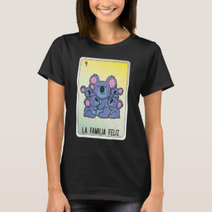 La Familia Feliz Mexican Slang Bingo Cards T-shirt