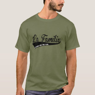 LA Familia T-shirt