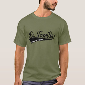 LA Familia T-shirt