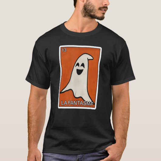 La Fantasma Ghost Card Mexican Lottery Card La Fan T-shirt (Voorkant)