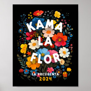 La Flor 2024 Kamala Walz 2024 President Kamala-har Poster