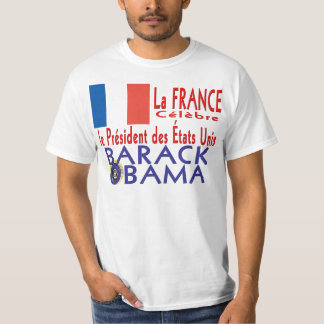 La France CELEBRE President Obama Inauguratie T-shirt