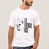 La Frenchie Face T-shirt (Voorkant)