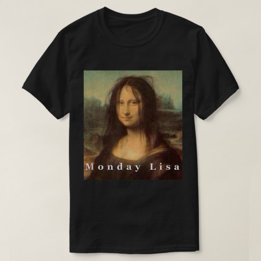 La Gioconda Mona Lisa Maandag Kunst T-shirt (Design voorkant)