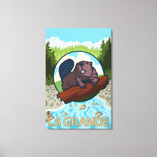 La Grande, OregonBeaver en Trees Canvas Afdruk (Voorkant)