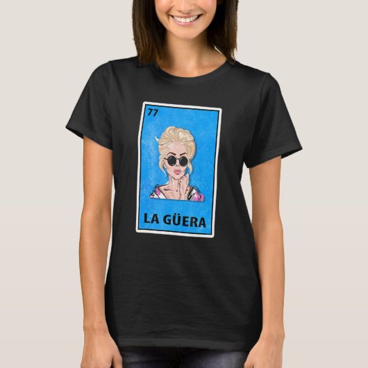 La Guera Mexican Lottery Parody T-shirt (Voorkant)