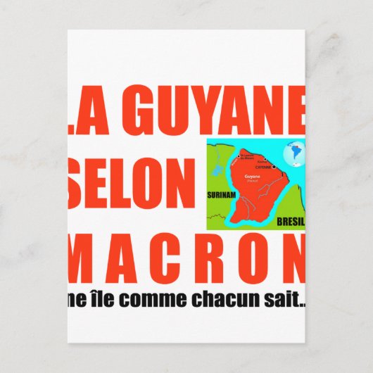 La Guyane selon Macron est une île Briefkaart (Voorkant)
