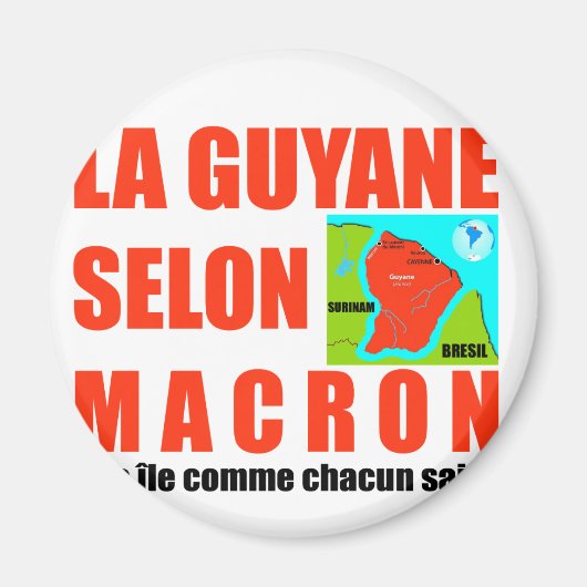 La Guyane selon Macron est une île Magneet (Voorkant)