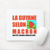 La Guyane selon Macron est une île Muismat (Met muis)