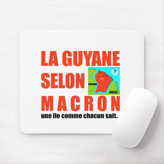 La Guyane selon Macron est une île Muismat (Met muis)