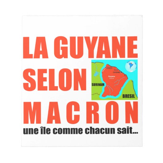 La Guyane selon Macron est une île Notitieblok (Voorkant)