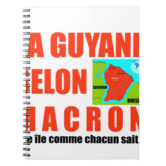 La Guyane selon Macron est une île Notitieboek (Voorkant)