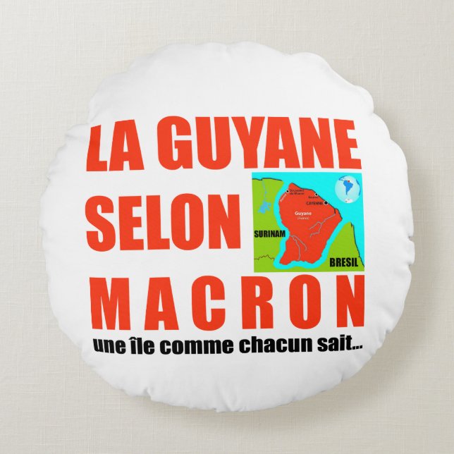 La Guyane selon Macron est une île Rond Kussen (Voorkant)