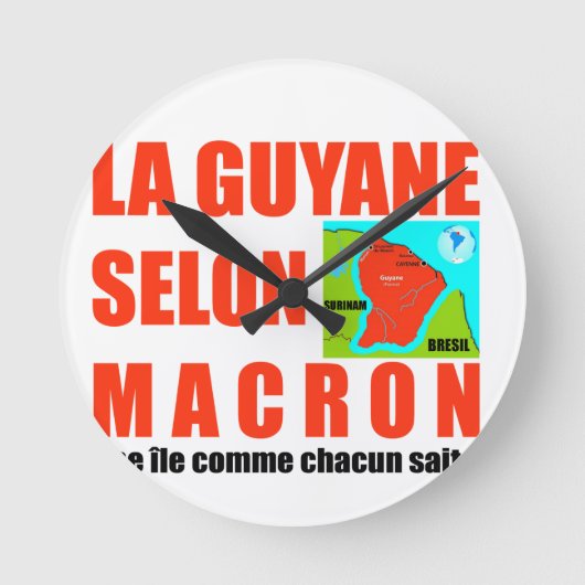 La Guyane selon Macron est une île Ronde Klok (Voorkant)