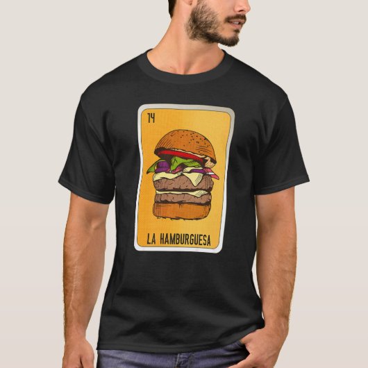 La Hamburguesa Mexican Slang Lottery Bingo Kaarten T-shirt (Voorkant)
