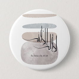 La ilaha illa Allah Arabische kalligrafie – Minima Ronde Button 7,6 Cm
