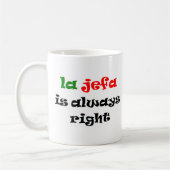 la jefa heeft altijd gelijk koffiemok (Links)