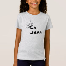 "La Jefa" meisje Tshirt