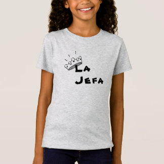 "La Jefa" meisje Tshirt