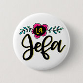 La Jefa Ronde Button 5,7 Cm (Voorkant)