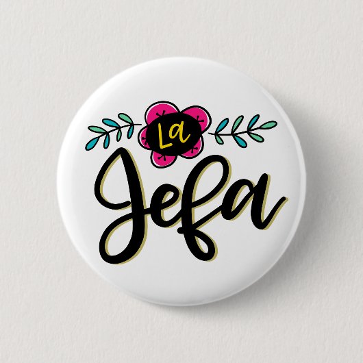 La Jefa Ronde Button 5,7 Cm (Voorkant)