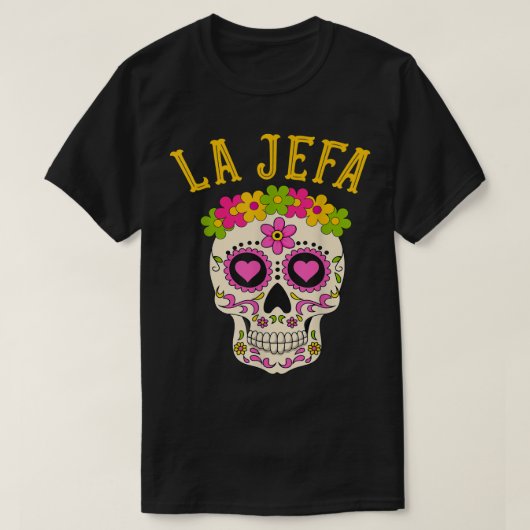 La Jefa Sugar Skull Dia De Los Muertos Costume Wom T-shirt (Design voorkant)