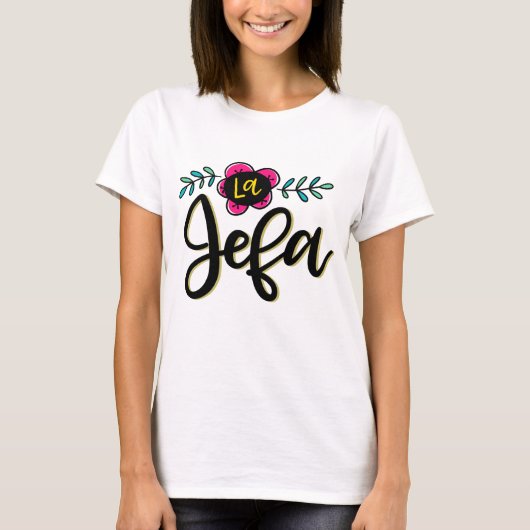 La Jefa T-shirt (Voorkant)