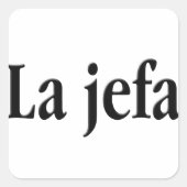 La jefa vierkante sticker (Voorkant)