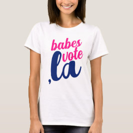 ,la Kamala babes stemmen op roze blauwe tekst T-shirt