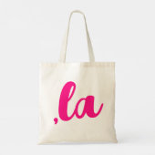 ,la Kamala comma spreek heet roze tekst uit Tote Bag (Achterkant)