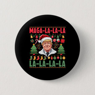 La La Donald Trump Potus 47 Lelijke Kerst 1 Ronde Button 5,7 Cm