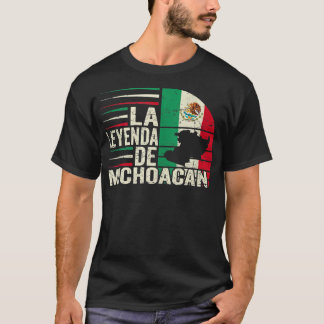 La Leyenda de Michoacan Map Mexican Flag T T-shirt
