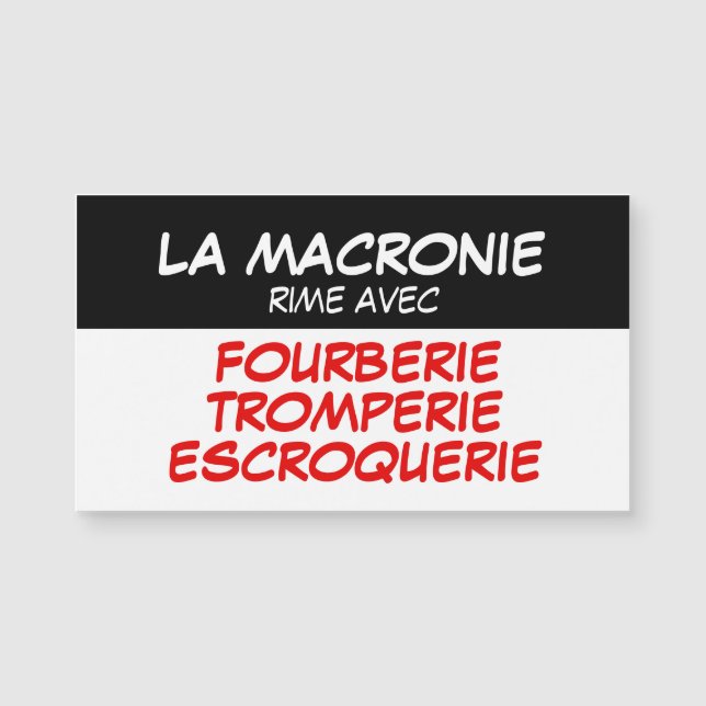 La Macronie Tromperie Escroquerie Carte Magnetique (Voorkant)