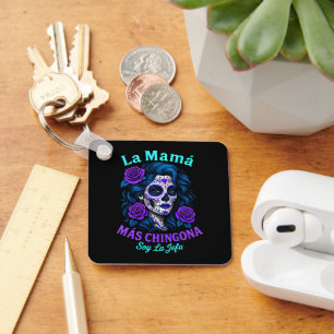 La Mamá Más Chingona Grappige Spaanse moeder Sleutelhanger