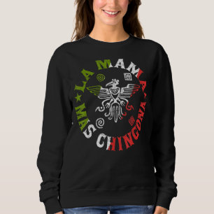 La Mama Mas Chingona Mexican Ma Moederdag Mexici Trui