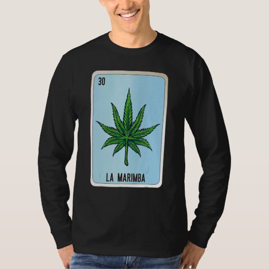 La Marimba Mexican Slang Lottery Bingo Cards T-shirt (Voorkant)
