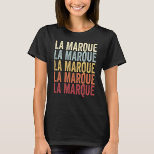 La Marque Texas La Marque TX Retro  tekst 1 T-shirt