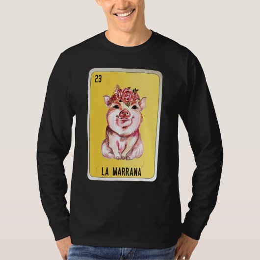La Marrana Mexican Slang Lottery Bingo Cards T-shirt (Voorkant)