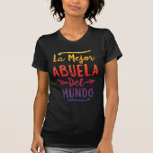 La Mejor Abuela Del Mundo Grandma Moederdag T-shirt (Voorkant)