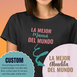 La Mejor Del Mundo Custom Shirt Gift Idee