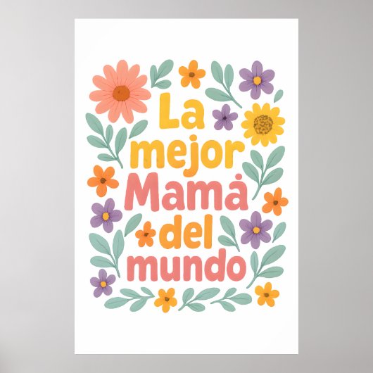 La Mejor Mamá Del Mundo Floral Art Print (Voorkant)
